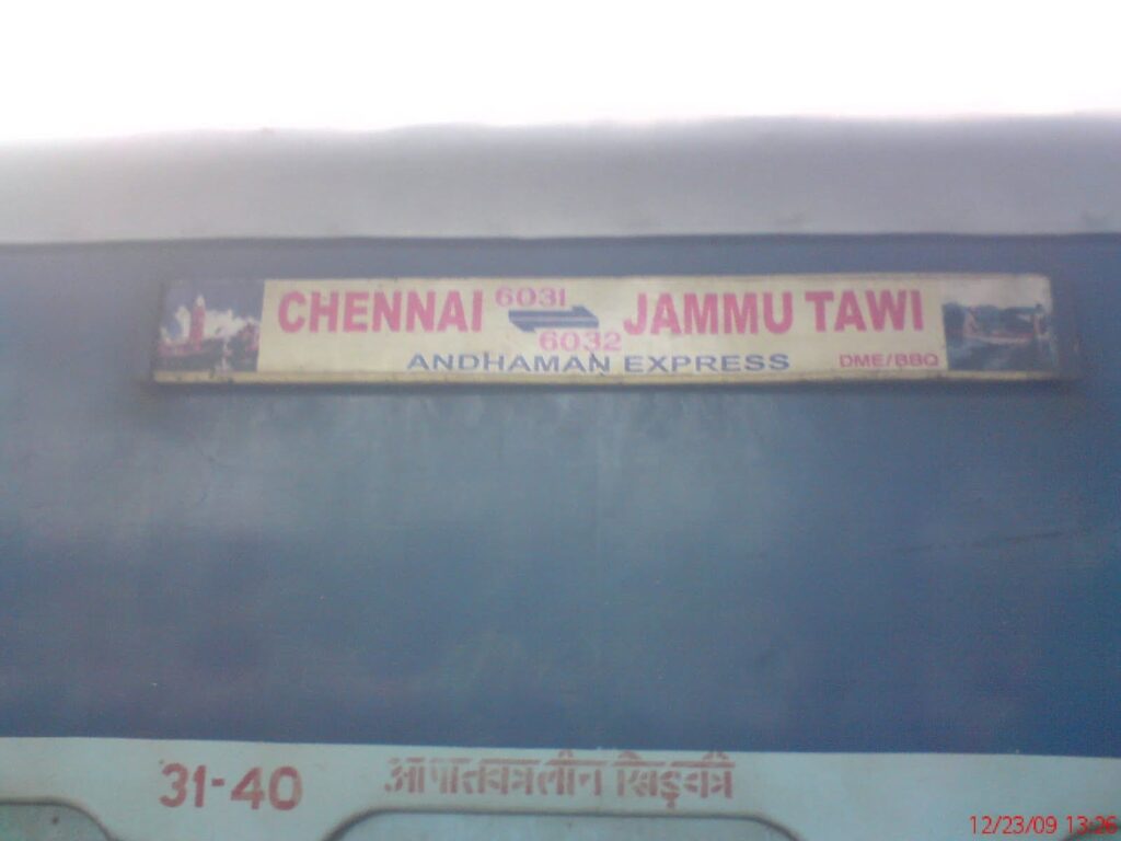 Chennai to Jammu Tawi Andaman Express route board Indian Railways coach signage